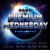 PREMIUM WEDNESDAY